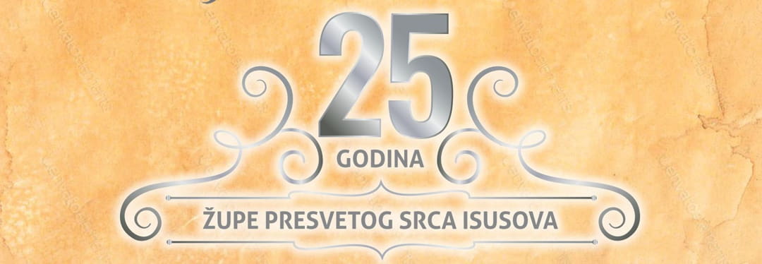 Proslava 25 godišnjice osnivanja župe